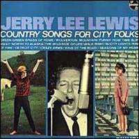 Jerry Lee Lewis - Country Songs for City Folks